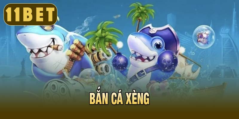 Bắn cá xèng