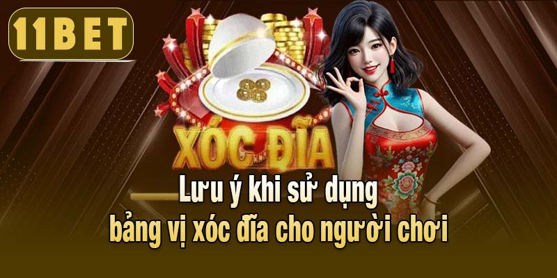 Lưu ý khi sử dụng bảng vị xóc đĩa cho người chơi