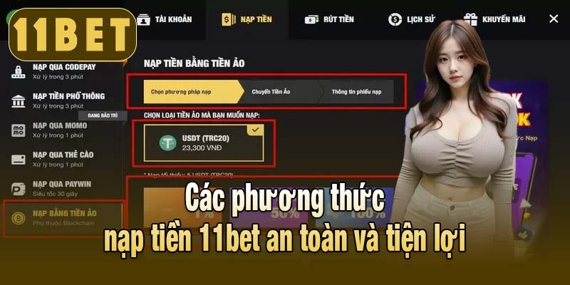 Các phương thức nạp tiền 11bet an toàn và tiện lợi