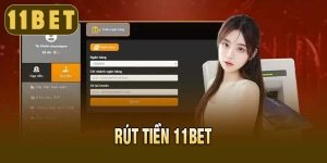 Rút tiền 11bet